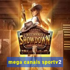 mega canais sportv2